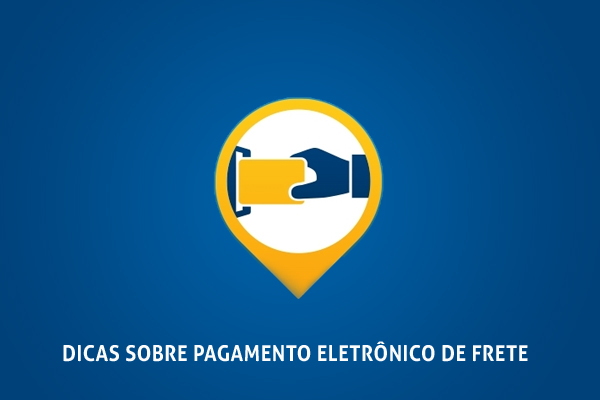 Dicas sobre pagamento eletrônico de frete: aprenda a usar o cartão Pamcard