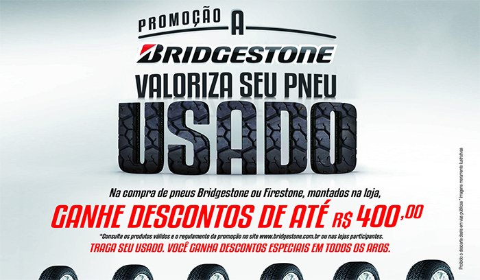 Promoção “A Bridgestone valoriza seu pneu usado” É ESTENDIDA