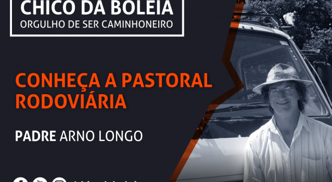 [VÍDEO] Conheça a Pastoral Rodoviária, padres Caminhoneiros nas estradas do Brasil