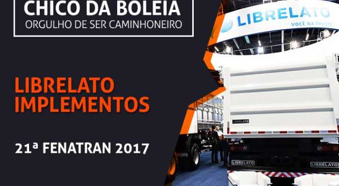 [VÍDEO] Librelato na 21ª FENATRAN 2017