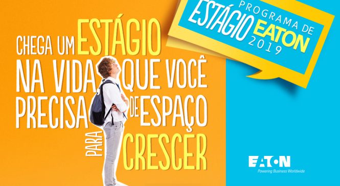 EATON abre 80 vagas de estágio em seis unidades no Brasil