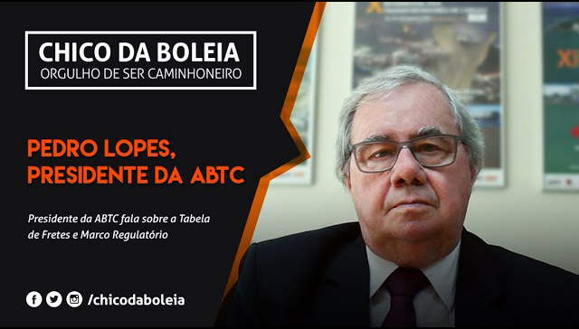 [VÍDEO] Pedro Lopes Presidente da ABTC fala sobre a Tabela de Fretes e Marco Regulatório | 2018