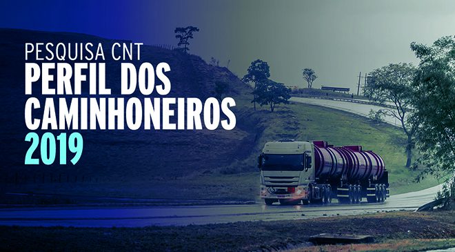 Conheça o perfil dos caminhoneiros do Brasil