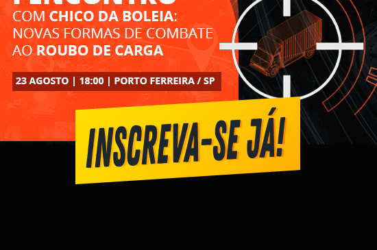 Inscrição Gratuita : I ENCONTRO com Chico da Boleia: Novas formas de combate ao roubo de carga