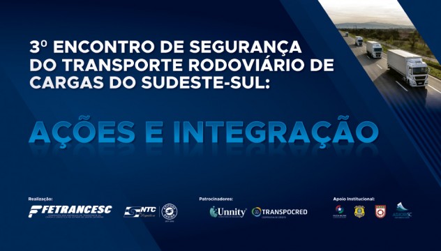 3º Encontro de Segurança do TRC do Sudeste-Sul acontece hoje, em Florianópolis