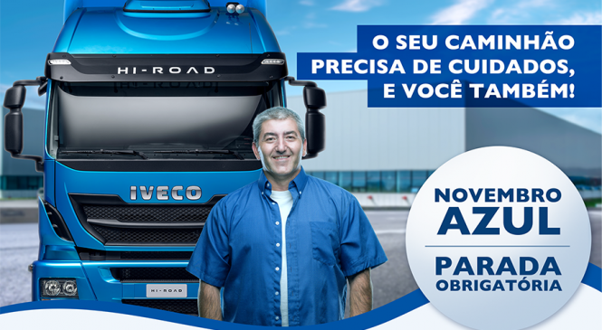 PARADA OBRIGATÓRIA: Novembro Azul! Iveco disponibiliza cartilha com dicas!