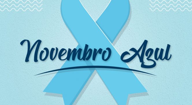 Novembro azul: um alerta para o homem cuidar da saúde