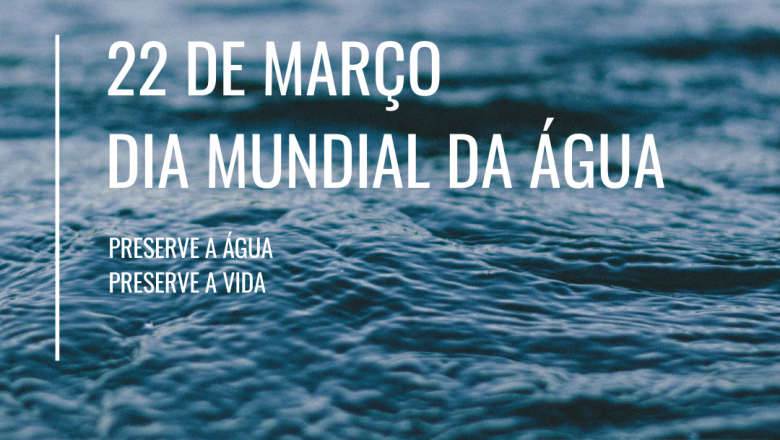 Dia Mundial da Água é marcado por falta de políticas públicas de preservação do meio ambiente