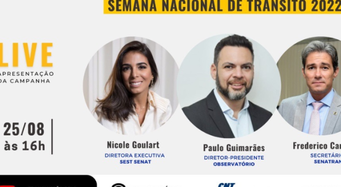 SEST SENAT participa do lançamento da Semana Nacional de Trânsito 2022 nesta quinta-feira (25)