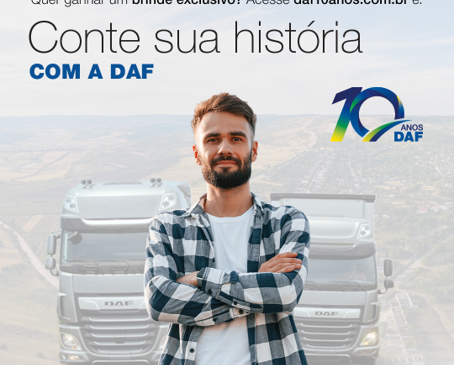 DAF Caminhões lança campanha ‘Conte sua história com a DAF’