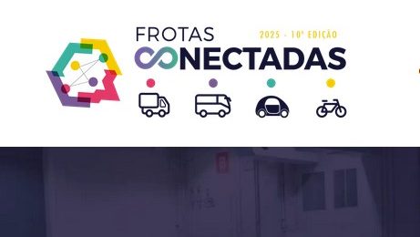 Frotas Conectadas 2025 celebra sua 10ª edição como o maior evento de mobilidade e tecnologia aplicada ao transporte