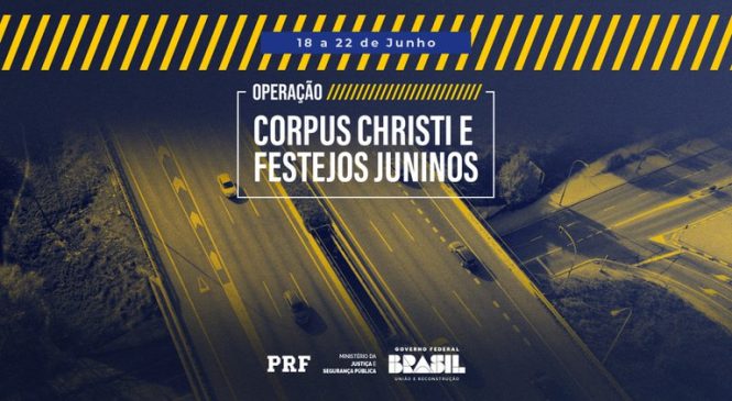 PRF celebra 17 anos da Lei Seca em operação para o feriado de Corpus Christi e festejos juninos