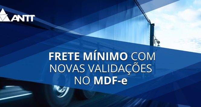 ANTT avança na fiscalização do Piso Mínimo de Frete com apoio de novas validações no MDF-e