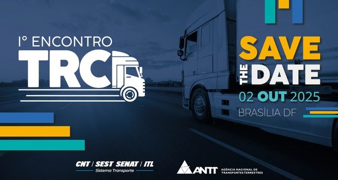 ANTT promove 1º Encontro Nacional do Transporte Rodoviário de Cargas
